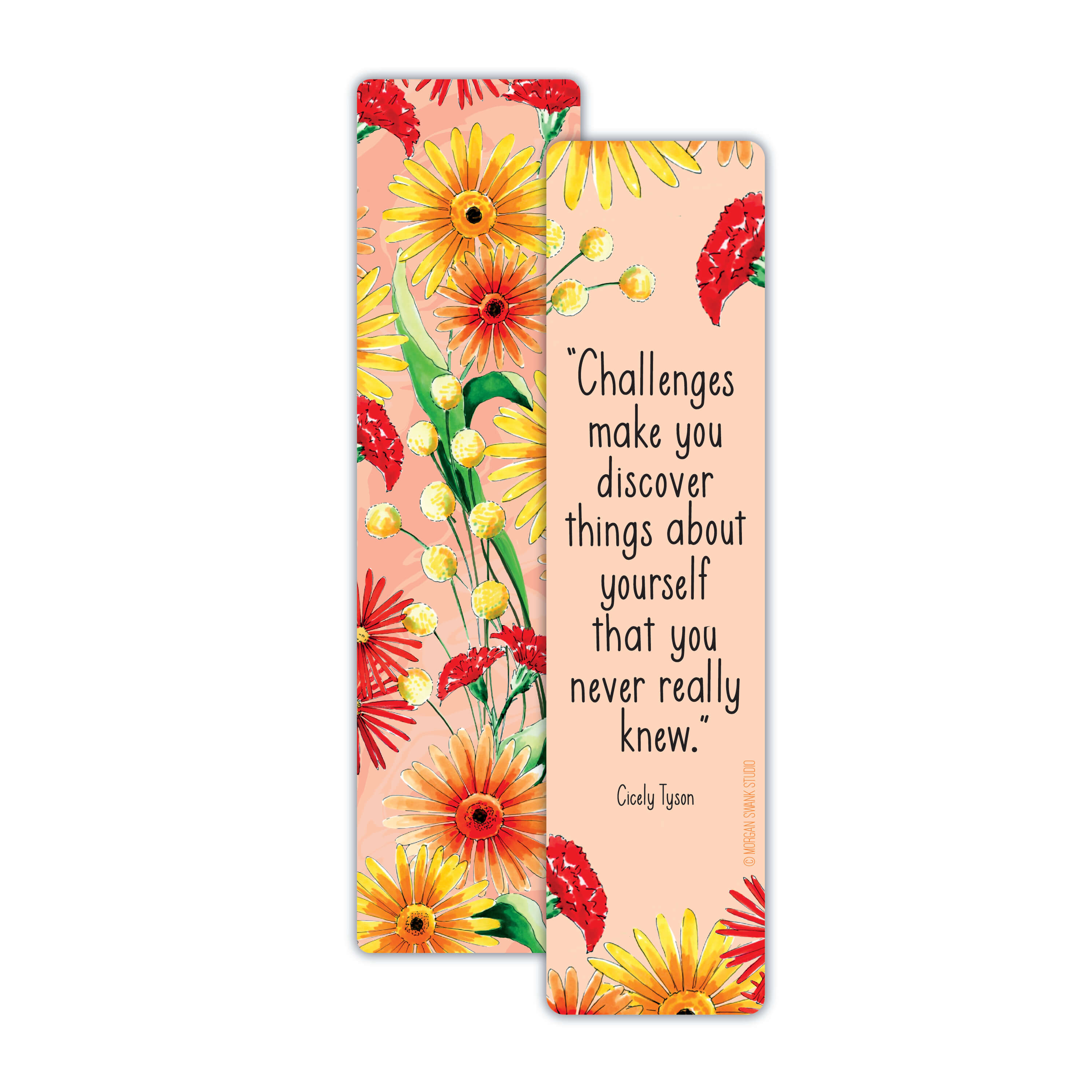 Bookmark with daisies and quote by Cicely Tyson