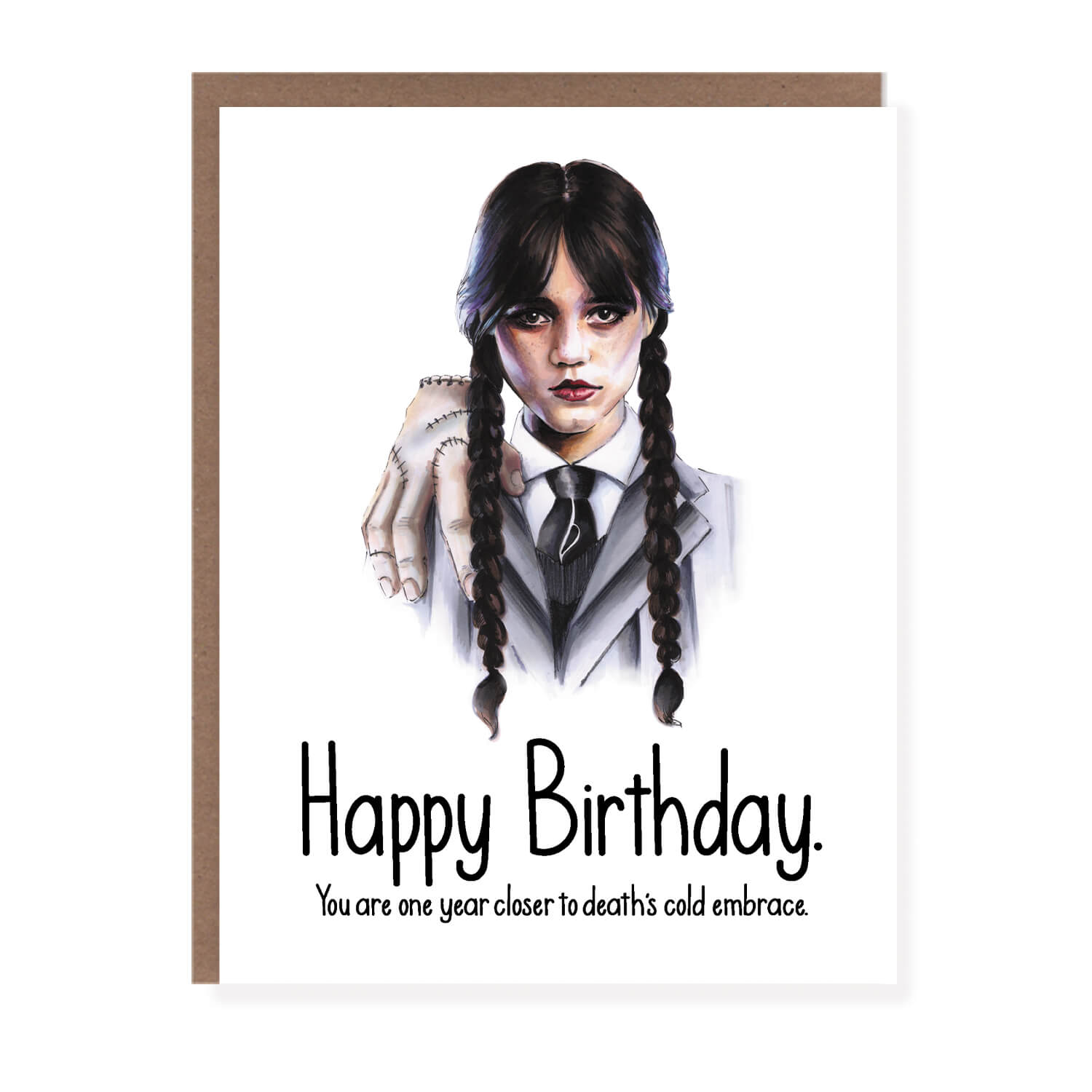 Gothic birthday card with Wednesday Addams-inspired illustration. The text at the bottom reads "Happy Birthday. You are one year closer to death's cold embrace."
