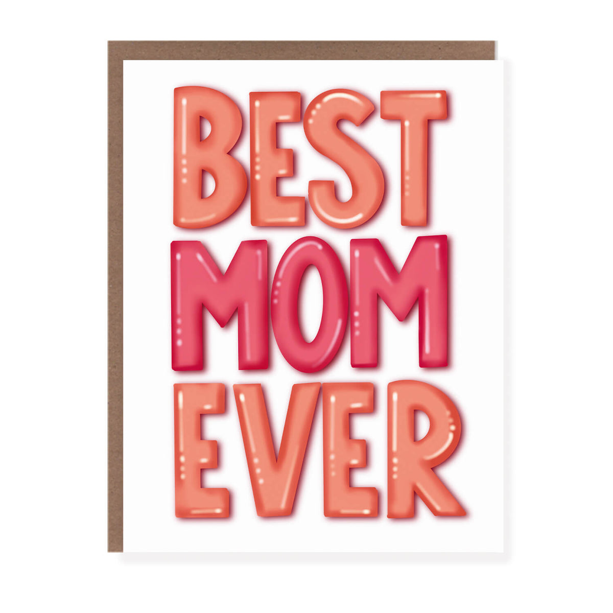 Best Mom Ever Mother's Day Card – Morgan Swank Studio