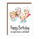 Golden Girls birthday card with hand-illustrated portraits and “Happy Birthday to a pal and a confidant” text