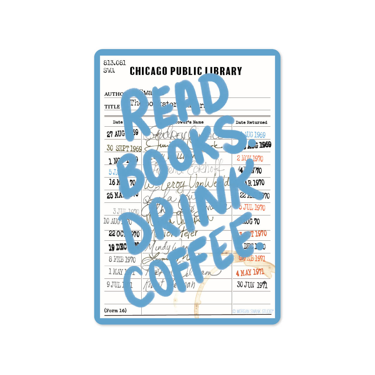 “Read Books, Drink Coffee” blue waterproof sticker with vintage library card background