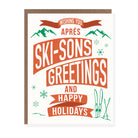 Holiday card with retro typography reading “Apres Ski-sons Greetings and Happy Holidays.”